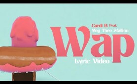 Cardi B - WAP feat. Megan Thee Stallion [Official Lyric Video]