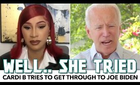 Cardi B Tries To Get Through To Joe Biden