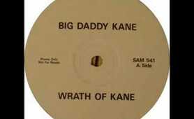 Big Daddy Kane - The Wrath Of Kane