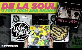 Discover Samples On De La Soul's '3 Feet High And Rising' #WaxOnly