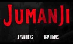 Joyner Lucas feat Busta Rhymes - Jumanji