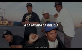 N.W.A - fuck tha police; sub español